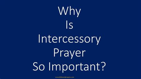 Why Is Intercessory Prayer So Important Bible And Prayers