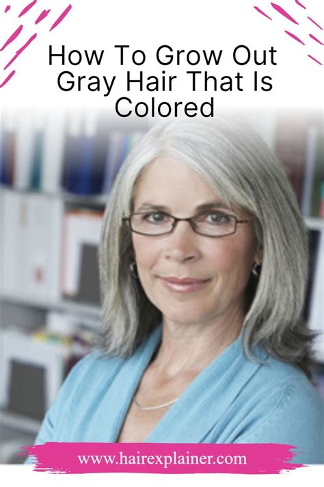 Learn How To Gracefully Grow Out Colored Gray Hair Transitioning To