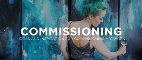 Ideas For Commissioning An Artwork The Original Online