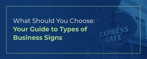 Your Guide To Types Of Business Signs Integrated Signs
