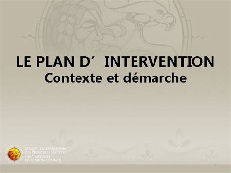 Le Plan Dintervention Contexte Et Dmarche 1 Le