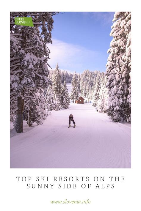 Top Ski Resorts In Slovenia Ski Resort Skiing Hiking Destinations