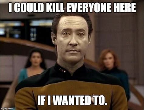 Star Trek Funny Memes Photos And S The Next Generation Data