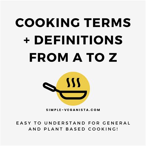 Cooking Terms Definitions A Z General Vegan Friendly The