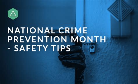 National Crime Prevention Month ⼁safety Tips