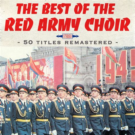 The Best Of The Red Army Choir Hits Remastered The Red Army Choir