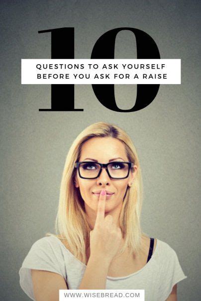 10 Questions To Ask Yourself Before You Ask For A Raise Ask For A Raise Personal Finance