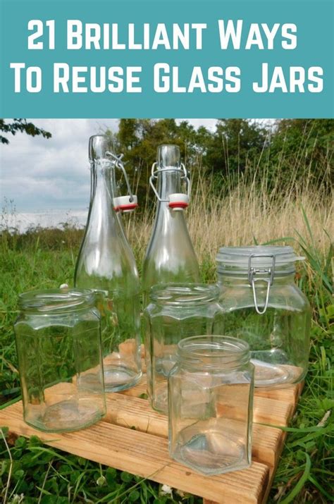 Got Any Spare Glass Jars Lying Around Heres Some Brilliant Ways To