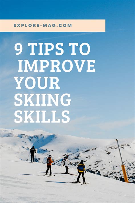 Here Are Nine Simple Ski Tips That I Learned From Over 20 Years Of