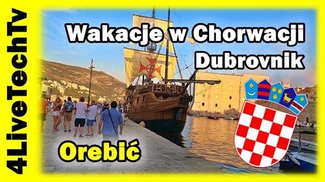 Chorwacja Dubrovnik Wakacje W Chorwacji Orebic Samochodem Do