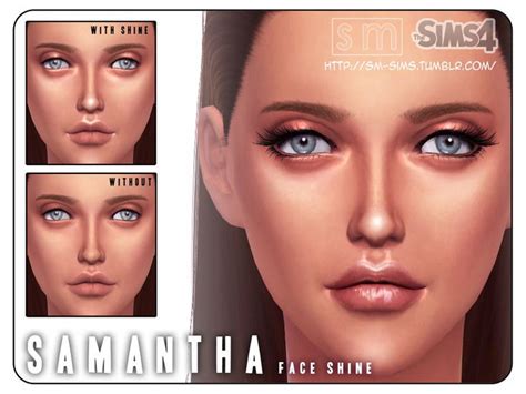 Screaming Mustards Samantha Face Shine Sims Sims 4 Sims 4 Cc
