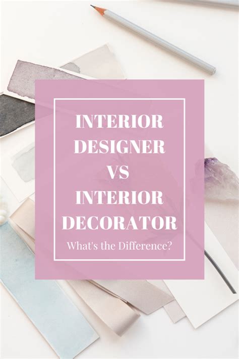The Difference Between Interior Designer And Decorator Interior