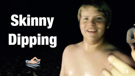 Skinny Dipping Vlog Youtube