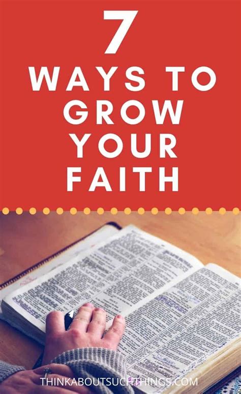 Growing Your Faith 7 Ways To Increase Your Faith In God Think About