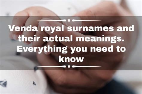 Venda Royal Surnames And Their Actual Meanings Everything You Need To