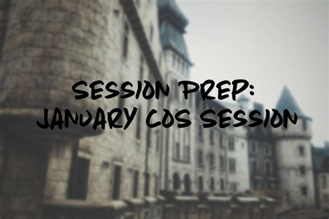 Session Prep January 2020 Cos Session The Friendly Bards Companion