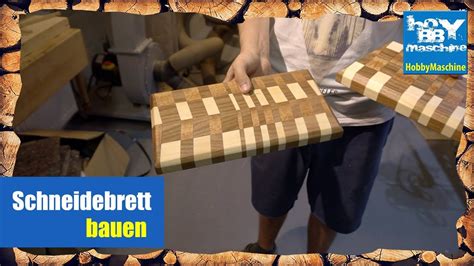 Das war jetzt unsere schnelle bauanleitung für ein hirnholzbrett. Anelitung Hirnholzbretter - Welches Holz Eignet Sich Am Besten Fur Schneidebretter Alle Infos ...