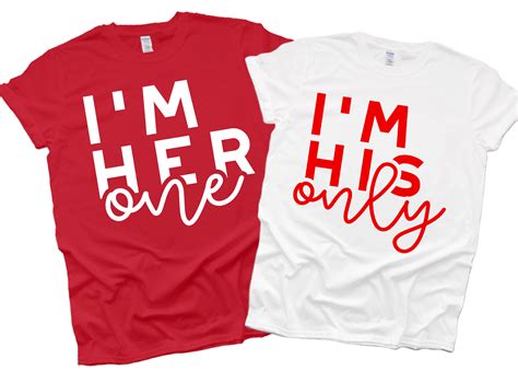 Im Her One And Im His Only Couple Shirts Anniversary Shirts