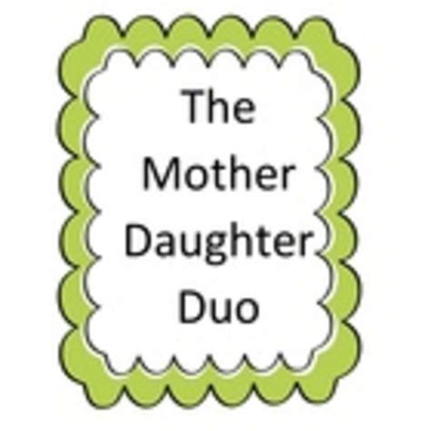 The Mother Daughter Duo Teaching Resources Teachers Pay Teachers