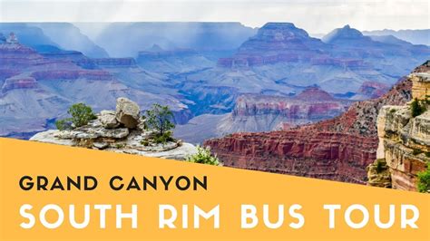 Grand Canyon South Rim Bus Tour Youtube