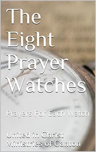Prayer Cards For The Eight Prayer Watches Watch And Praywatch And Pray