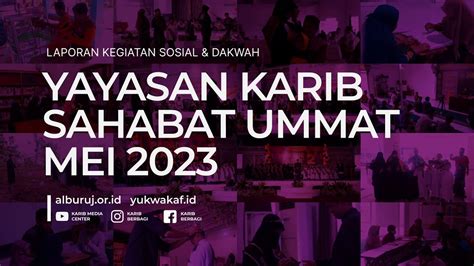 Laporan Kegiatan Sosial And Dakwah Yayasan Karib Sahabat Ummat Mei 2023