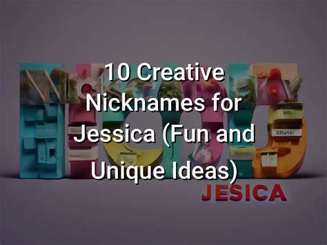 10 Creative Nicknames For Jessica Fun And Unique Ideas Symbol Genie