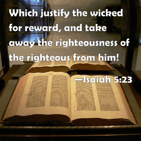 Isaiah 523 Which Justify The Wicked For Reward And Take Away The