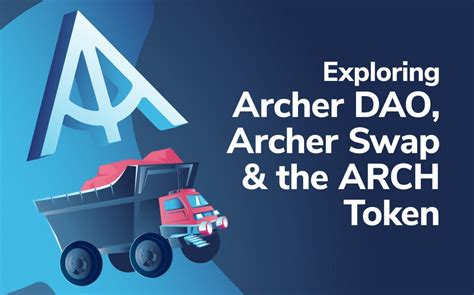 Exploring Archer Dao Archer Swap And The Arch Token Moralis Academy