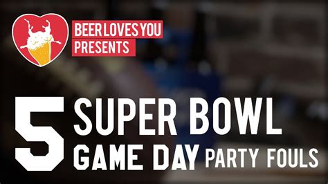 5 Super Bowl Party Fouls Youtube