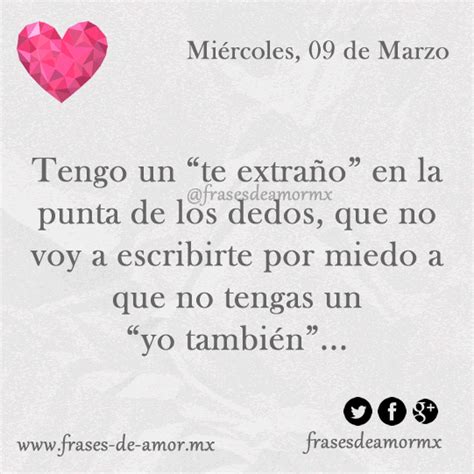 Frases De Amor Que Te Extra O Frases Motivacionales