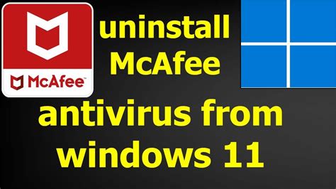 How To Uninstall Mcafee Antivirus From Windows 11 Youtube