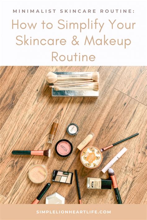 Minimalist Skincare Routine How To Simplify Your Skincare And Makeup