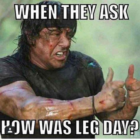 Funny Leg Day Memes That Perfectly Highlight The Struggle Leg Day Memes Back To The Gym