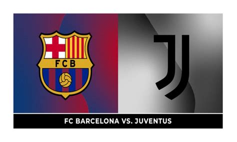 Fc Barcelona Vs Juventus In Dallas Tx Groupon