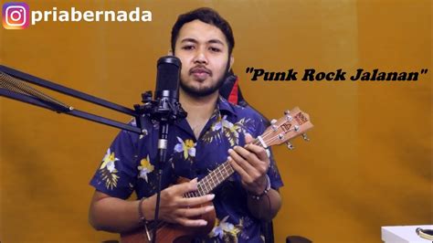 Punk rock jalanan (ku simpan rindu di hati) cover by sanca records original track/song by sanca records. PUNK ROCK JALANAN (LIRIK) ARYA NARA (UKULELE REGGAE COVER ...