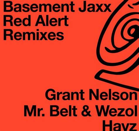 Basement Jaxx Red Alert Remixes Jaxx111d Edm Waves Free Download