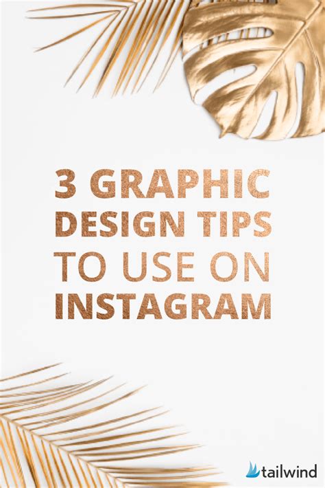 3 Graphic Design Tips To Use On Instagram In 2020 Tailwind App