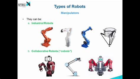 Lecture 1a 3 Types Of Robots Robotics Utec 2018 1 Youtube