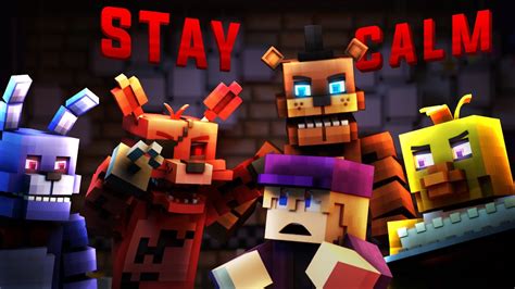 Stay Calm Minecraft Fnaf Music Animation Song By Fandroid Youtube