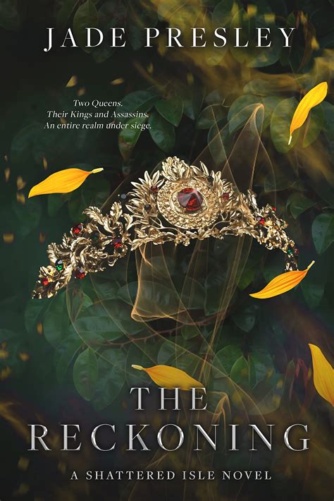The Reckoning A Shattered Isle Novel By Jade Presley Goodreads