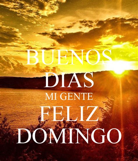 Bendecido buenos dias feliz domingo gif animado. BUENOS DIAS MI GENTE FELIZ DOMINGO Poster | JER-Z RICAN ...