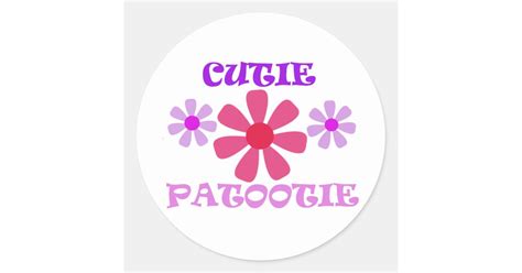 Cutie Patootie With Flowers Classic Round Sticker