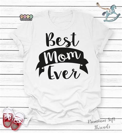 best mom ever shirt women s shirts mama t t shirt etsy