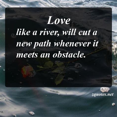 Love Is Like A River With Images Motivational Quotes For Love