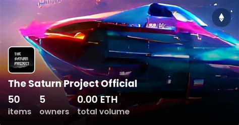 The Saturn Project Official Collection Opensea