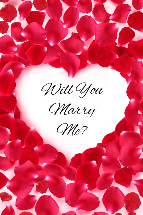 Will You Marry Me Heart And Rose Petals Template Postermywall