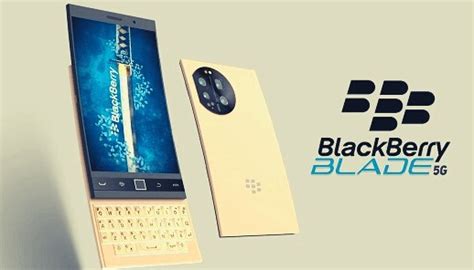 Blackberry Blade 5g 2022 8gb Ram Price Release Date And Specification