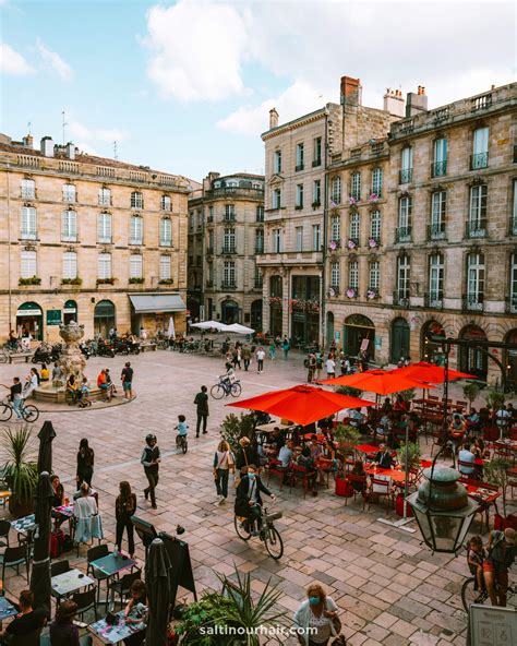 Bordeaux France 11 Great Things To Do In The French Wine Capital