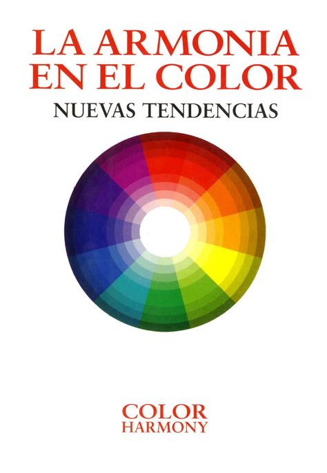 La Armonía En El Color Nuevas Tendencias By Rosalyth Rodríguez Issuu